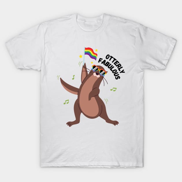 Gay Dancing Otter | 'Otterly Fabulous' Pride LGBTQ Funny Cute Animals T-Shirt by emcazalet